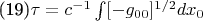 (19)\tau =c^{-1}\int [-g_{00}]^{1/2}dx_{0}