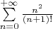 $\sum\limits_{n=0}^{ +\infty } \frac{ n^{2}}{(n+1)!}$