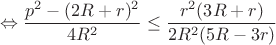 $$\Leftrightarrow \frac{p^2-(2R+r)^2}{4R^2} \le \frac{r^2(3R+r)}{2R^2(5R-3r)}$$
