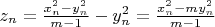 $z_n=\frac{x_n^2-y_n^2}{m-1}-y_n^2=\frac{x_n^2-my_n^2}{m-1}$