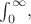 $\int_0^\infty,$