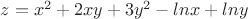 $z=x$^2+2xy+3y^2 -lnx+lny