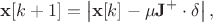 $$\bold x[k+1]=\left\lvert \bold x[k]-\mu \bold J^+ \cdot \bold \delta \right\rvert,$$