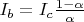 $I_b = I_c \frac{1-\alpha}{\alpha}$