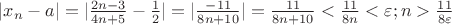 $|x_n-a|=|\frac{2n-3}{4n+5}-\frac12|=|\frac{-11}{8n+10}|=\frac{11}{8n+10}<\frac{11}{8n}<\varepsilon;n>\frac{11}{8\varepsilon}$