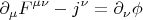 $$
\partial_\mu F^{\mu \nu}  - j^\nu=\partial _\nu \phi
$$