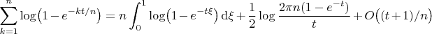 $$\sum_{k=1}^n\log\bigl(1-e^{-kt/n}\bigr)=n\int_0^1\log\bigl(1-e^{-t\xi}\bigr)\,\mathrm d\xi+\frac12\log\frac{2\pi n(1-e^{-t})}t+O\bigl((t+1)/n\bigr)$$
