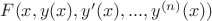 $F(x,y(x),y'(x),...,y^{(n)}(x))$