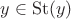 $y\in\mathrm{St}(y)$
