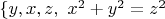 $\{y,x,z},\ x^2+y^2=z^2$