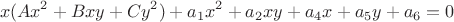 $$
x(Ax^2+Bxy+Cy^2)+a_1x^2+a_2xy+a_4x+a_5y+a_6=0
$$