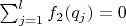 $\sum_{j=1}^l {f_2(q_j)}=0$
