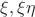 $\xi,\xi\eta$