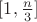$[1,\frac{n}{3}]$
