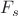 $F_{s}$