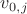 $v_{0,j}$
