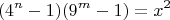 $$(4^n-1)(9^m-1)=x^2$$