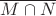 $\overline{M\cap N}$ $\overline{M\cap N}$