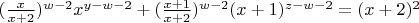 $(\frac{x}{x+2})^{w-2}  x^{y-w-2}+(\frac{x+1}{x+2})^{w-2} (x+1)^{z-w-2}=(x+2)^2$