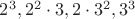 $2^3,2^2\cdot3,2\cdot3^2,3^3$
