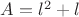 $A=l^2+l$