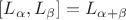 $[L_\alpha,L_\beta]=L_{\alpha+\beta}$