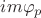 $im \varphi_p$ $im \varphi_p$