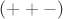 $(++-)$