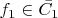 $f_1\in \bar{C_1}$