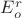 $\[ {E_o^r } \]$