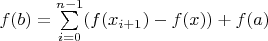 $f(b)=\sum \limits_{i=0}^{n-1} (f(x_{i+1})-f(x)) + f(a)$