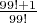 $\frac{99!+1}{99!}$