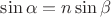 $\sin\alpha=n\sin\beta$