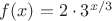 $f(x)=2\cdot 3^{x/3}$