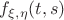 $f_{\xi,\eta}(t,s)$
