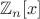 $\mathbb Z_n[x]$