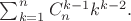 $\sum_{k=1}^nC_n^{k-1}k^{k-2}.$