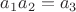 $a_1a_2 = a_3$