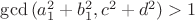 $\gcd{(a_1^2+b_1^2,c^2+d^2)}>1$