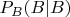 $P_B(B|B) $