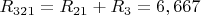 $R_{321} = R_{21} + R_{3}= 6,667$