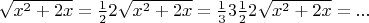 $\sqrt{x^2 + 2x} = \frac{1}{2}2\sqrt{x^2 + 2x} = \frac{1}{3}3\frac{1}{2}2\sqrt{x^2 + 2x} = ...$