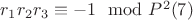 $r_1r_2r_3\equiv -1\mod P^2\engo (7)$