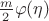 $\frac{m}{2}\varphi(\eta)$