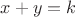 $x+y=k$
