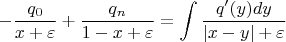 $$-\frac {q_0}{x+\varepsilon} + \frac {q_n}{1-x+\varepsilon} = \int \frac {q'(y) dy}{|x-y|+\varepsilon}$$