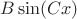 $B\sin(Cx)$