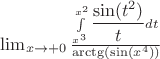 $\lim_{x\to +0} \frac{\int\limits_{x^3}^{x^2} \dfrac{\sin(t^2)}{t}dt} {\arctg(\sin(x^4))}$