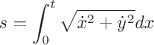 $$s=\int_{0}^{t} \sqrt{\dot{x}^2+\dot{y}^2} dx$$
