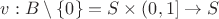 $v:B\setminus \{0\}=S\times(0,1]\to S$